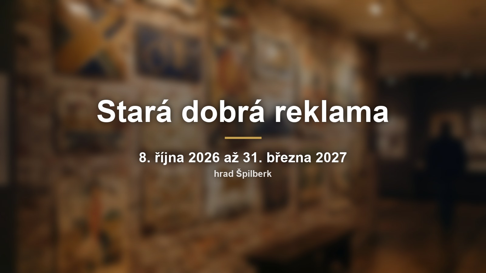 Rozmazané staré reklamní cedule s nápisem Stará dobrá reklama