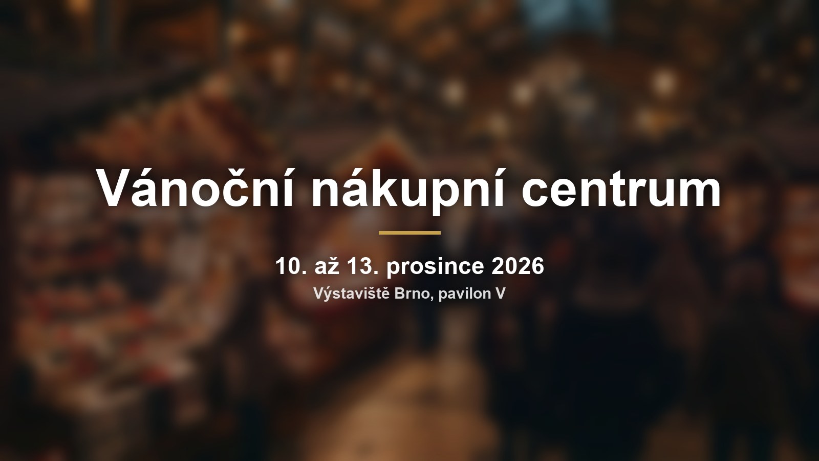 Vánoční nákupní centrum 2026 na výstavišti: přes 300 prodejců v pavilonu V