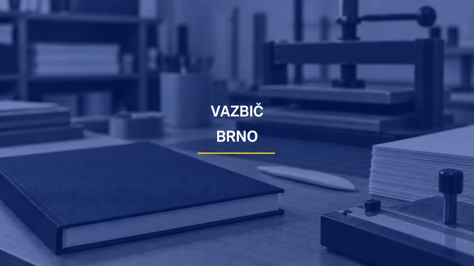 VAZBIČ / BRNO